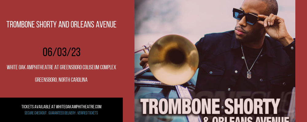 Trombone Shorty and Orleans Avenue at White Oak Amphitheater tickets Trombone Shorty and Orleans Avenue at White Oak Amphitheater
